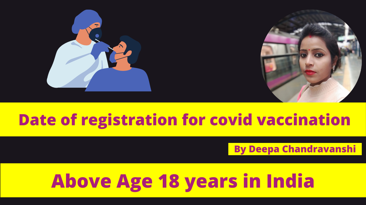 Date of registration for covid vaccination of those above the age of 18 years