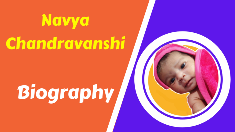 Navya Chandravanshi Biography