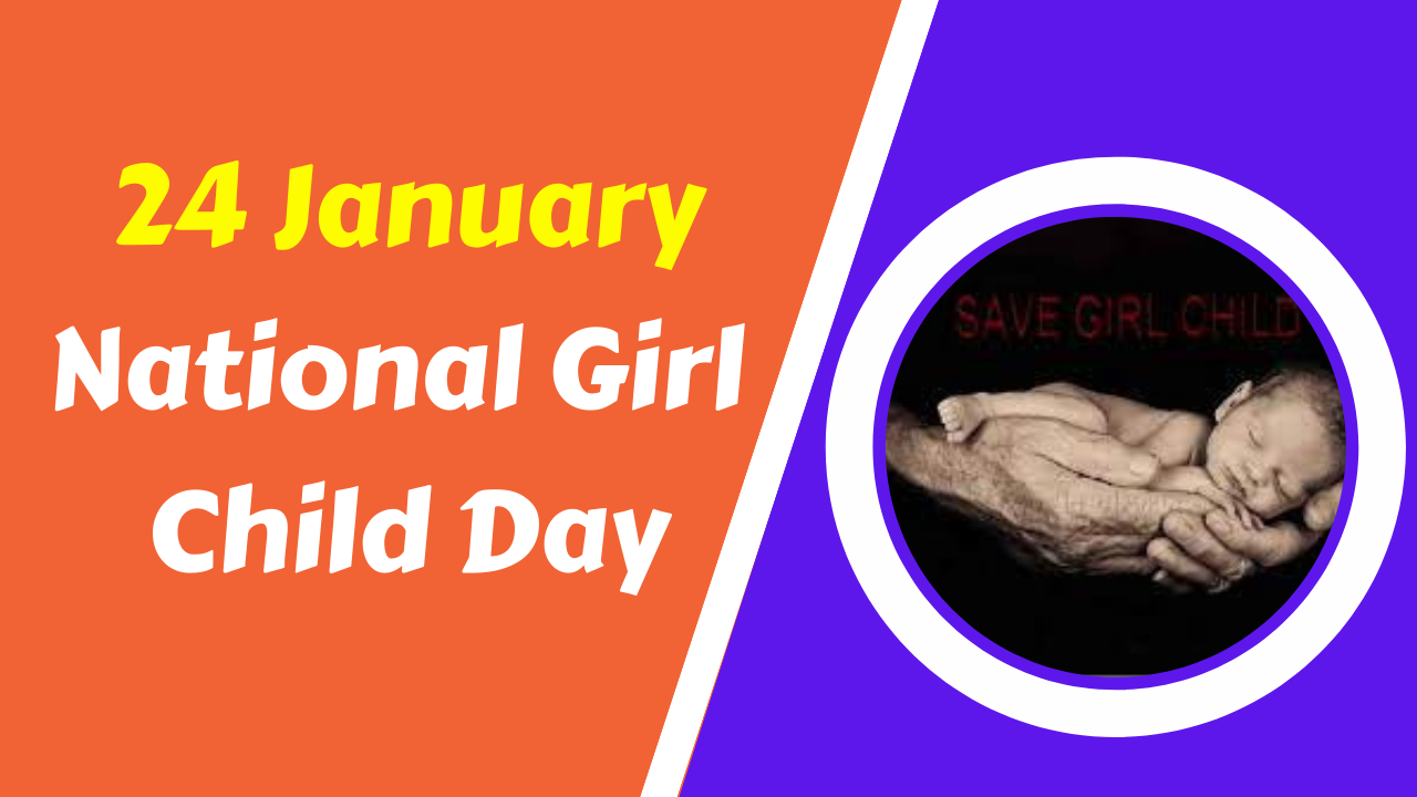 24 January National Girl Child Day Women will be self-reliant then society and country will change