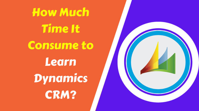 How Much Time It Consume to Learn Dynamics CRM?