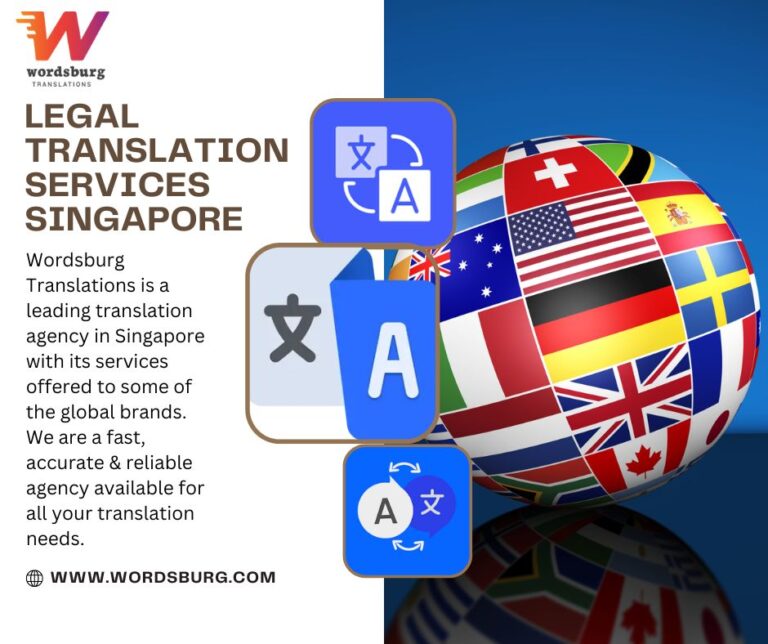 Translate your documents with the help of Legal Translation Services in Singapore