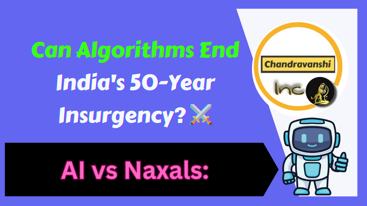 AI vs Naxals Can Algorithms End India's 50-Year Insurgency ⚔️