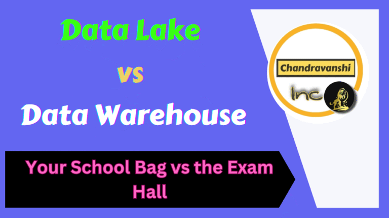 Data Lake vs Data Warehouse — Your School Bag vs the Exam Hall