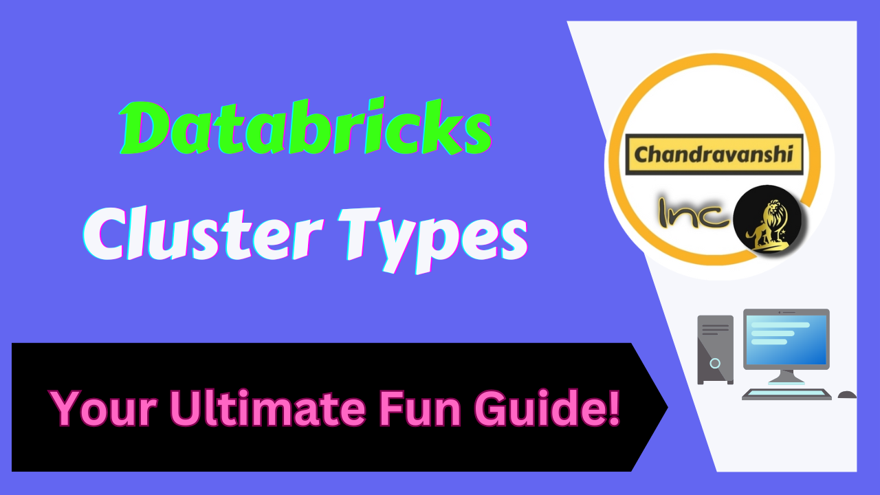 Databricks Cluster Types
