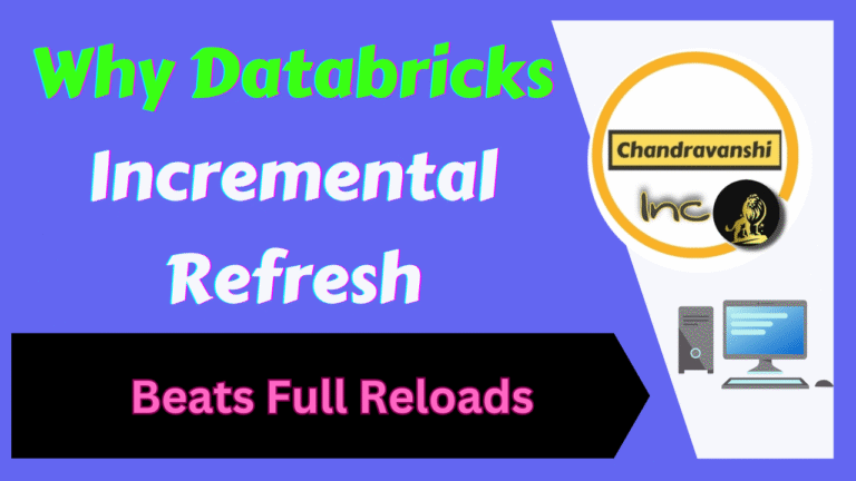Databricks Incremental Refresh