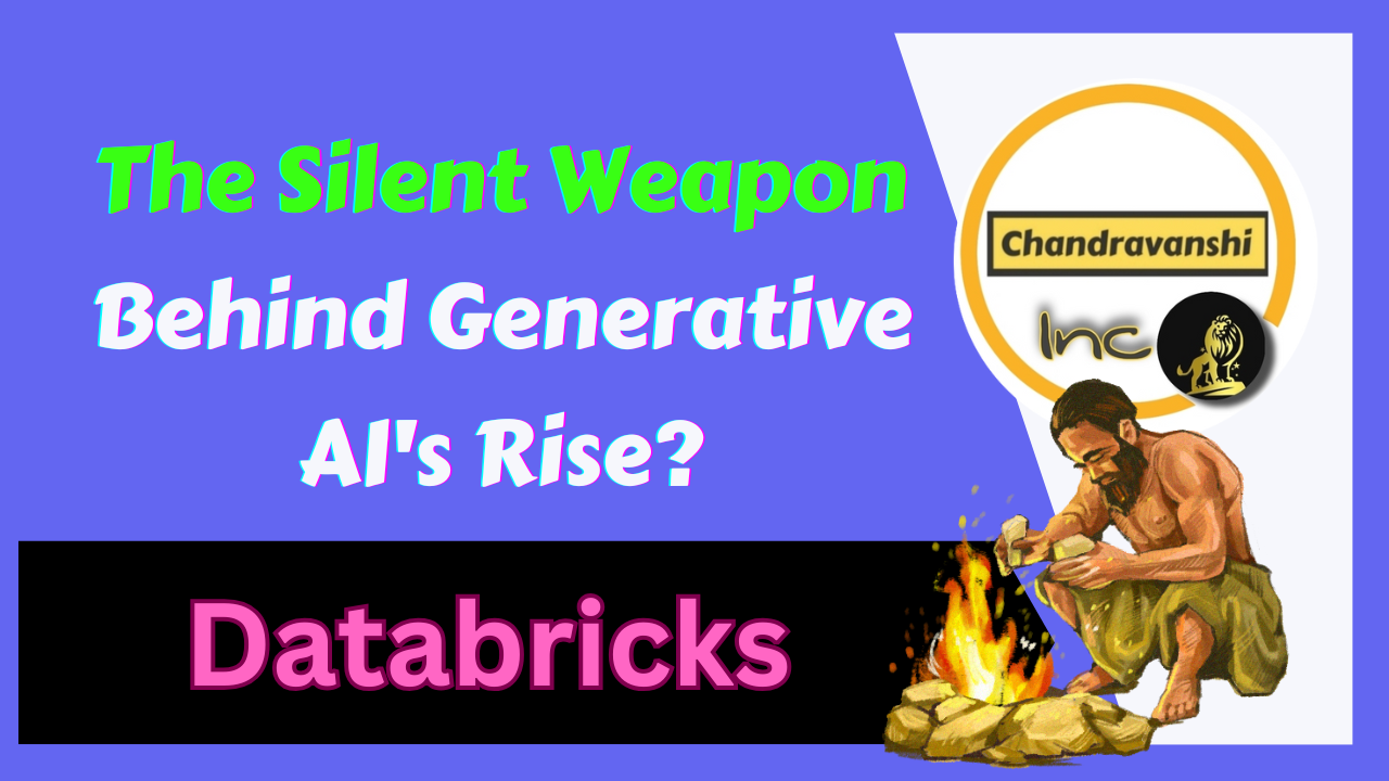Databricks The Silent Weapon Behind Generative AI's Rise