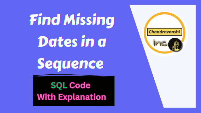 How to Find Missing Dates in a Sequence Using SQL