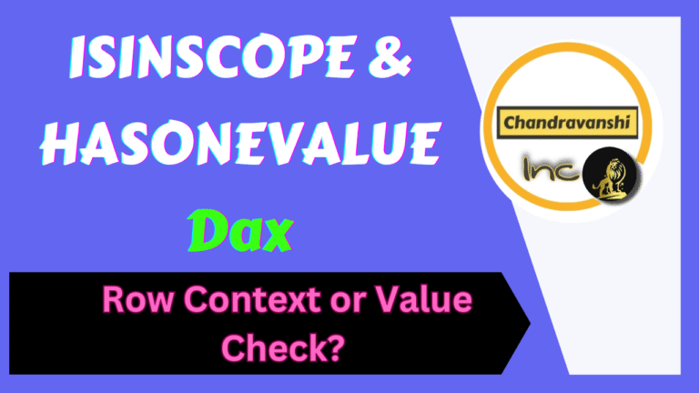 ISINSCOPE & HASONEVALUE - Row Context or Value Check
