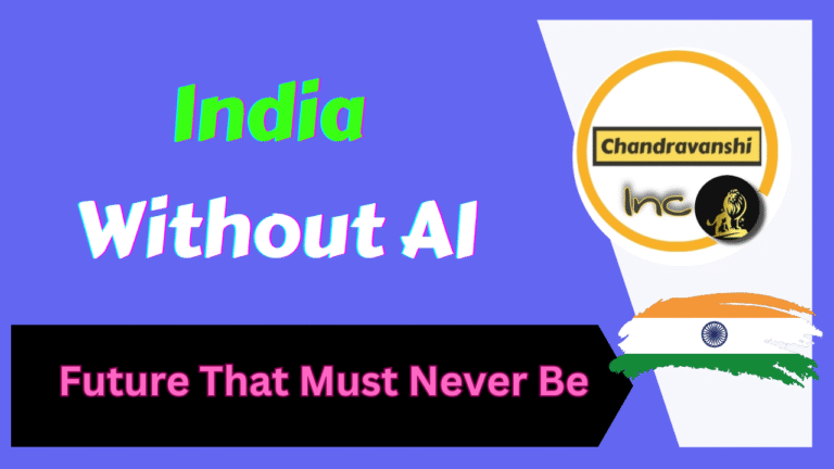 India Without AI: The Future That Must Never Be