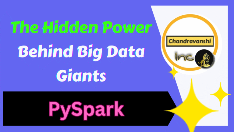 PySpark The Hidden Power Behind Big Data Giants