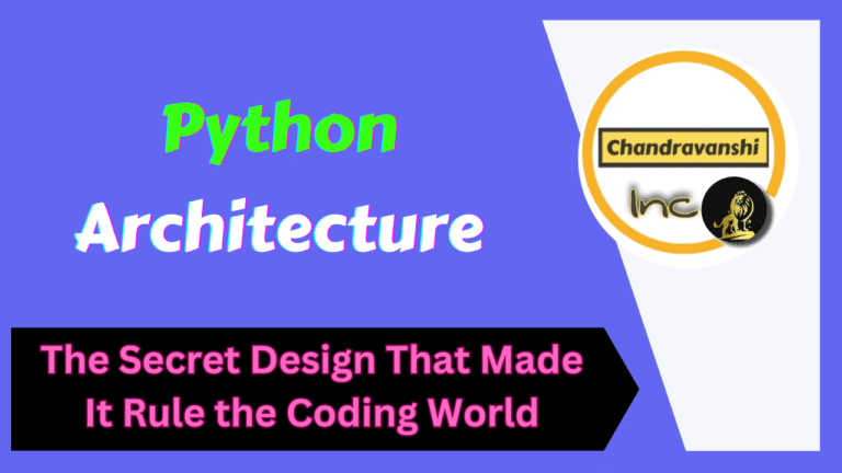 Python Architecture – The Secret Design That Made It Rule the Coding World