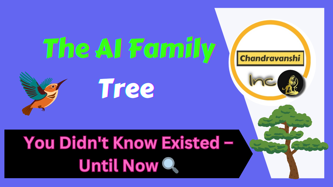 The AI Family Tree You Didn't Know Existed – Until Now