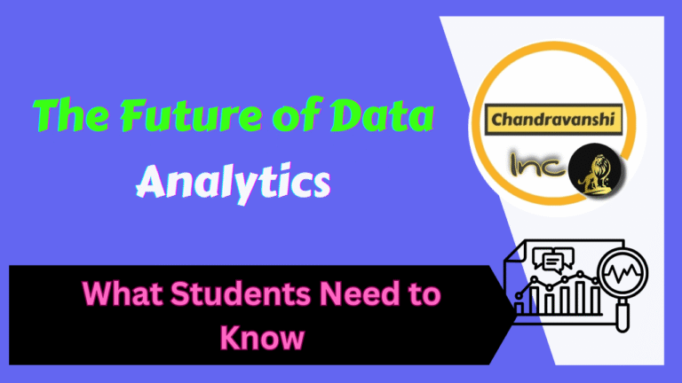 The Future of Data Analytics What Students Need to Know